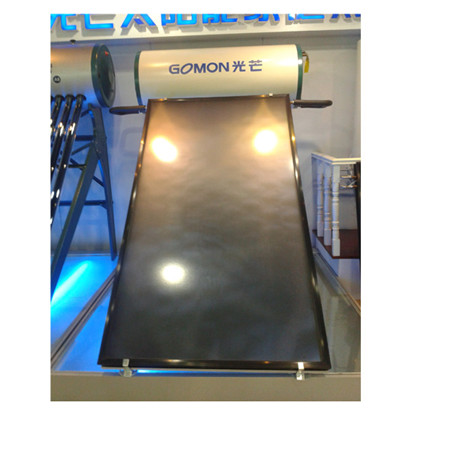Professional China Manufacturer Pressure Flat Plate Solar Water Heater Heaing Water